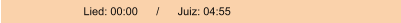 Lied: 00:00      /      Juiz: 04:55