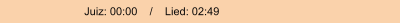 Juiz: 00:00    /    Lied: 02:49